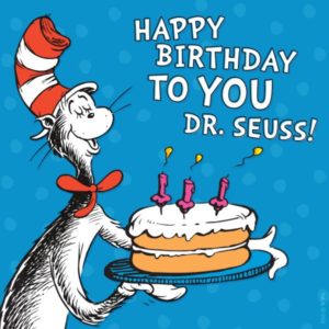 Happy Birthday, Dr. Seuss!